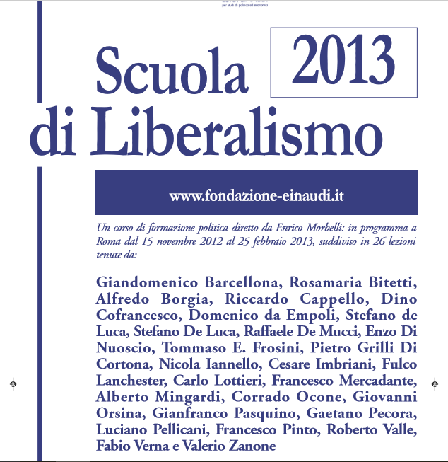 Scuola 2013 di Liberalismo di Roma – LXXX[:en]SCUOLA 2013 DI LIBERALISMO DI ROMA – LXXX