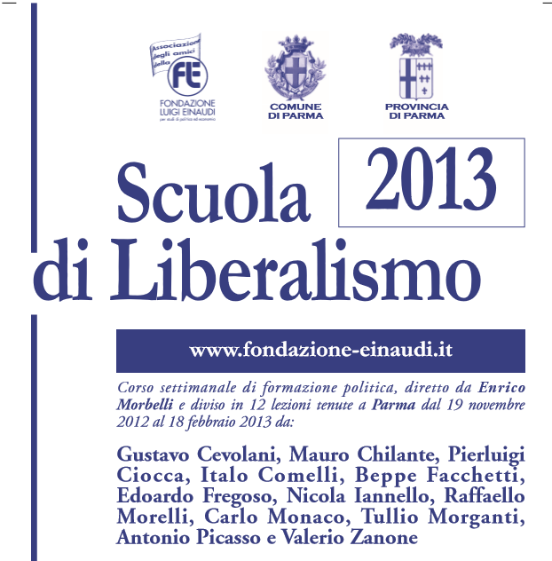 Scuola 2013 di Liberalismo di Parma – LXXXI[:en]SCUOLA 2013 DI LIBERALISMO DI PARMA – LXXXI