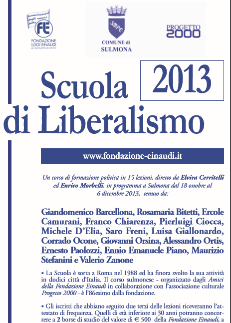 Scuola 2013 di Liberalismo di Sulmona – LXXXVI[:en]SCUOLA 2013 DI LIBERALISMO DI SULMONA – LXXXVI