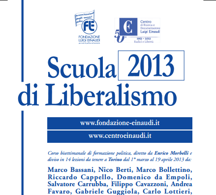 Scuola 2013 di liberalismo di Torino – LXXXIII[:en]SCUOLA 2013 DI LIBERALISMO DI TORINO- LXXXIII