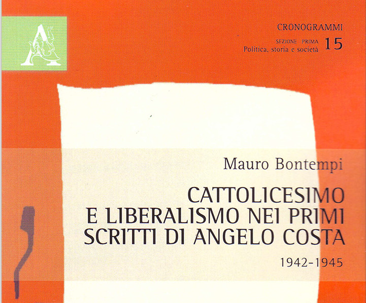 Cattolicesimo e liberalismo nei primi scritti di Angelo Costa (1942-1945)