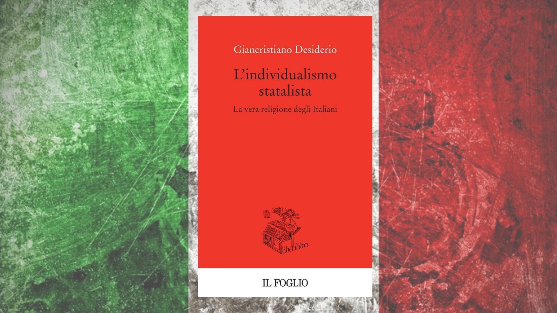 L’individualismo statalista, la vera religione degli italiani