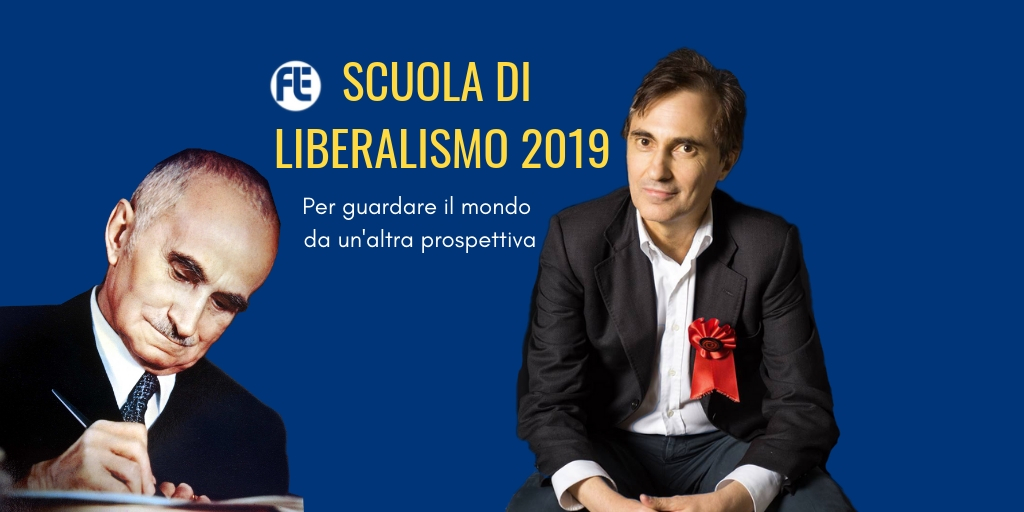 Scuola di Liberalismo 2019, per guardare il mondo da un’altra prospettiva