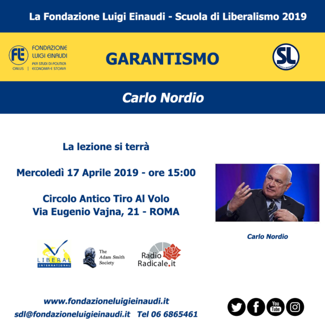 Scuola di Liberalismo 2019 – Roma: lezione di Carlo Nordio sul tema “Garantismo”