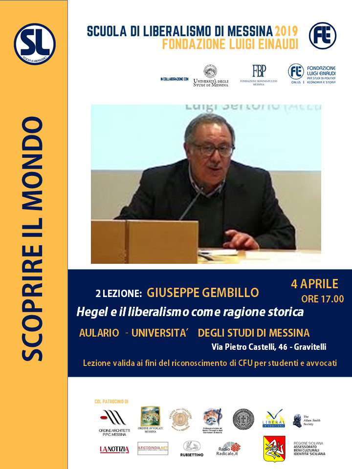 Scuola di Liberalismo 2019 – Messina: lezione di Giuseppe Gembillo sul tema “Hegel e il liberalismo come ragione storica”