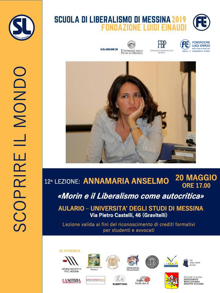 Scuola di Liberalismo 2019 – Messina: lezione di Annamaria Anselmo sul tema “Morin e il Liberalismo come autocritica”