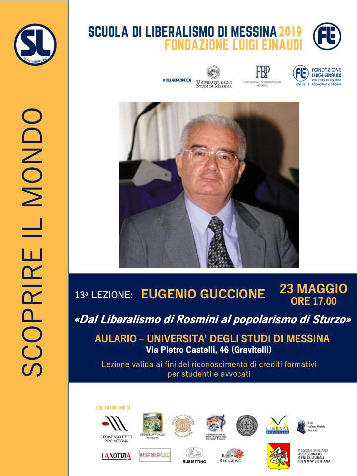 Scuola di Liberalismo 2019 – Messina: lezione di Eugenio Guccione sul tema “Dal Liberalismo di Rosmini al popolarismo di Sturzo”