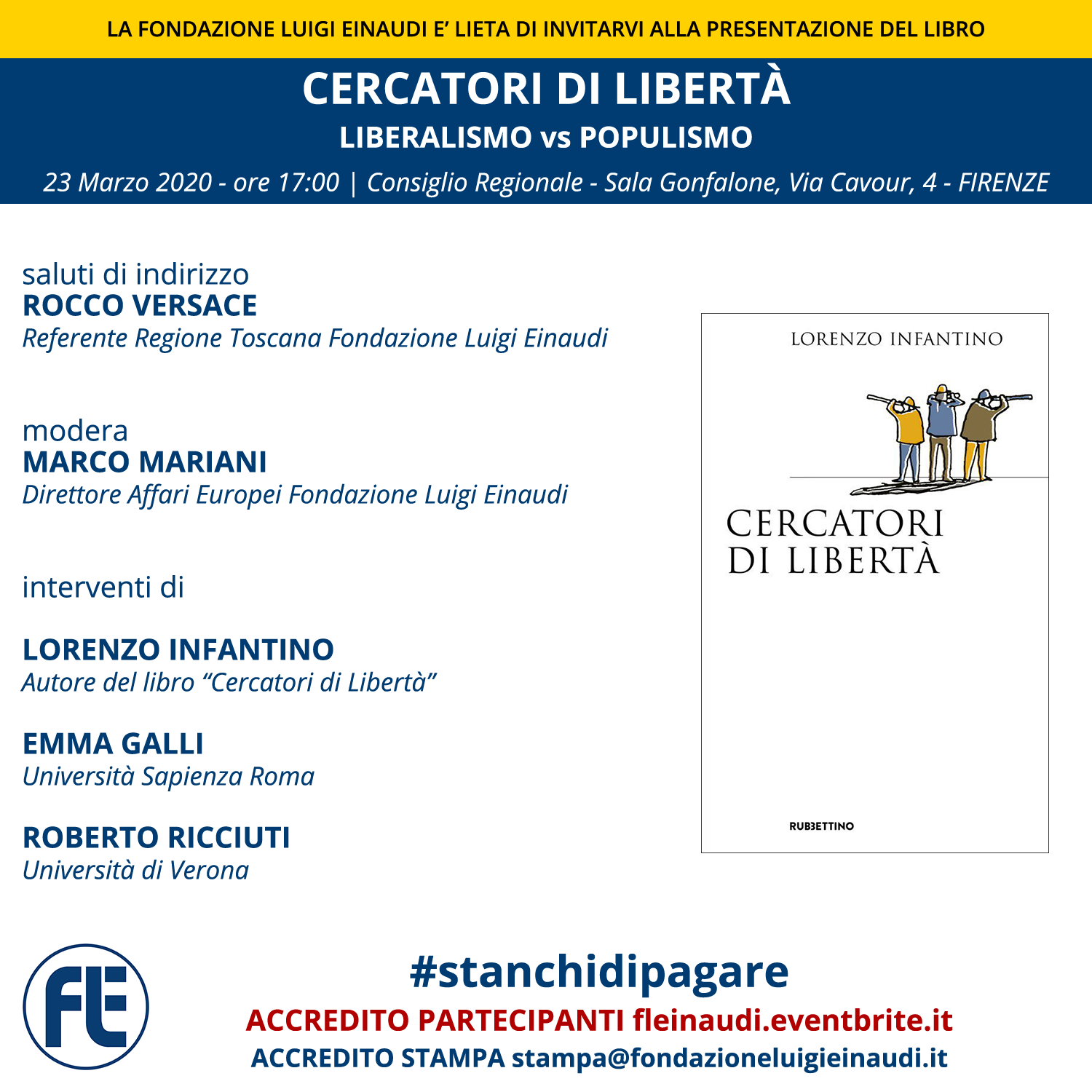 Presentazione del libro “Cercatori di Libertà” di Lorenzo Infantino a Firenze #stanchidipagare – Evento rinviato a data da destinarsi, a causa dell’emergenza sanitaria “coronavirus nCoV-2019”