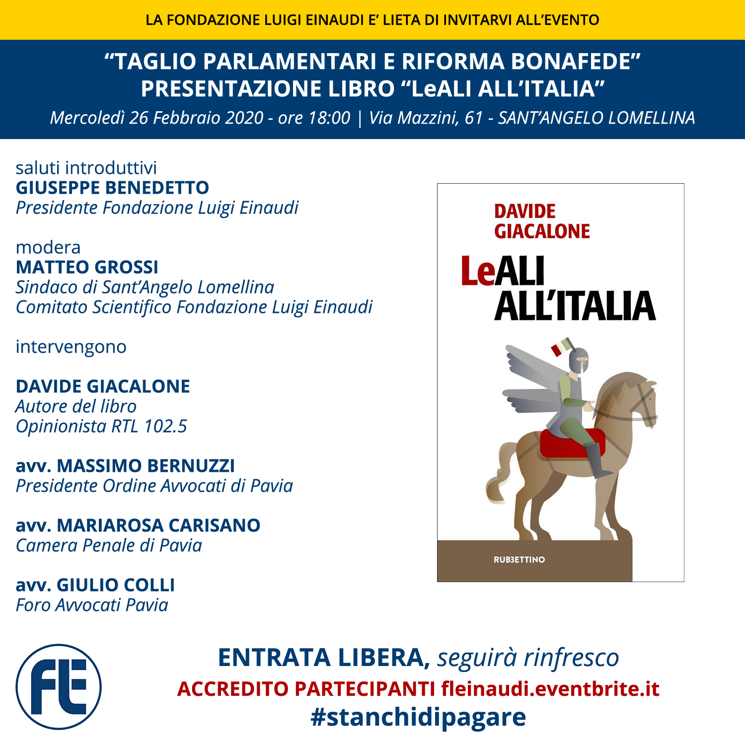 Reduction in the number of Members of Parliament and ‘Bonafede Reform’. Book presentation: “LEALI ALL’ITALIA” by Davide Giacalone #STANCHIDIPAGARE – EVENT POSTPONED