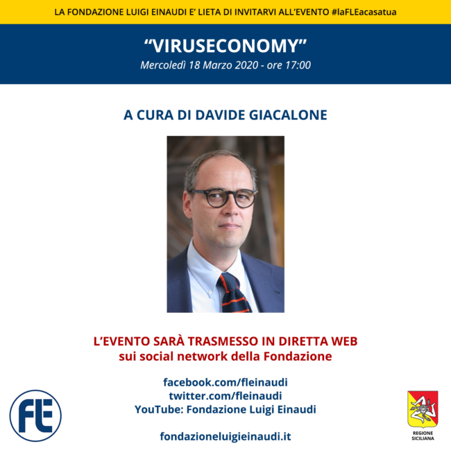 #laFLEacasatua – Diretta con Davide Giacalone, tema: “viruseconomy”