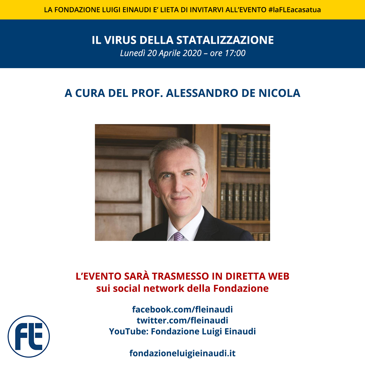 #laFLEacasatua – Diretta con il Prof. Alessandro De Nicola, tema “Il virus della statalizzazione”