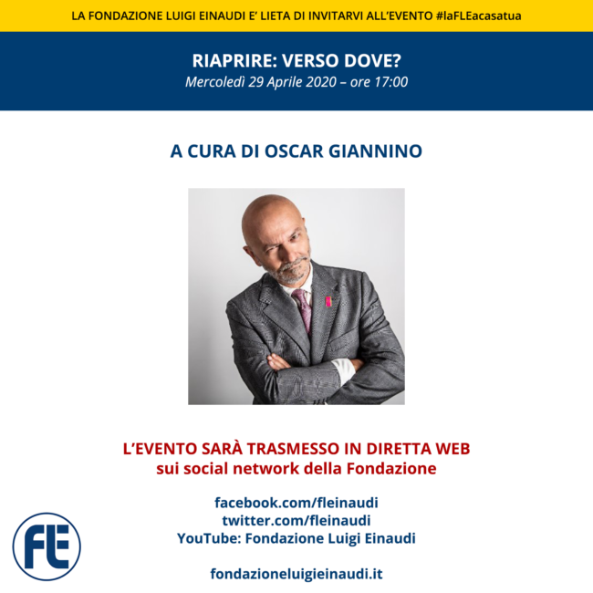 #laFLEacasatua – Diretta con Oscar Giannino, sul tema “Riaprire: verso dove?”