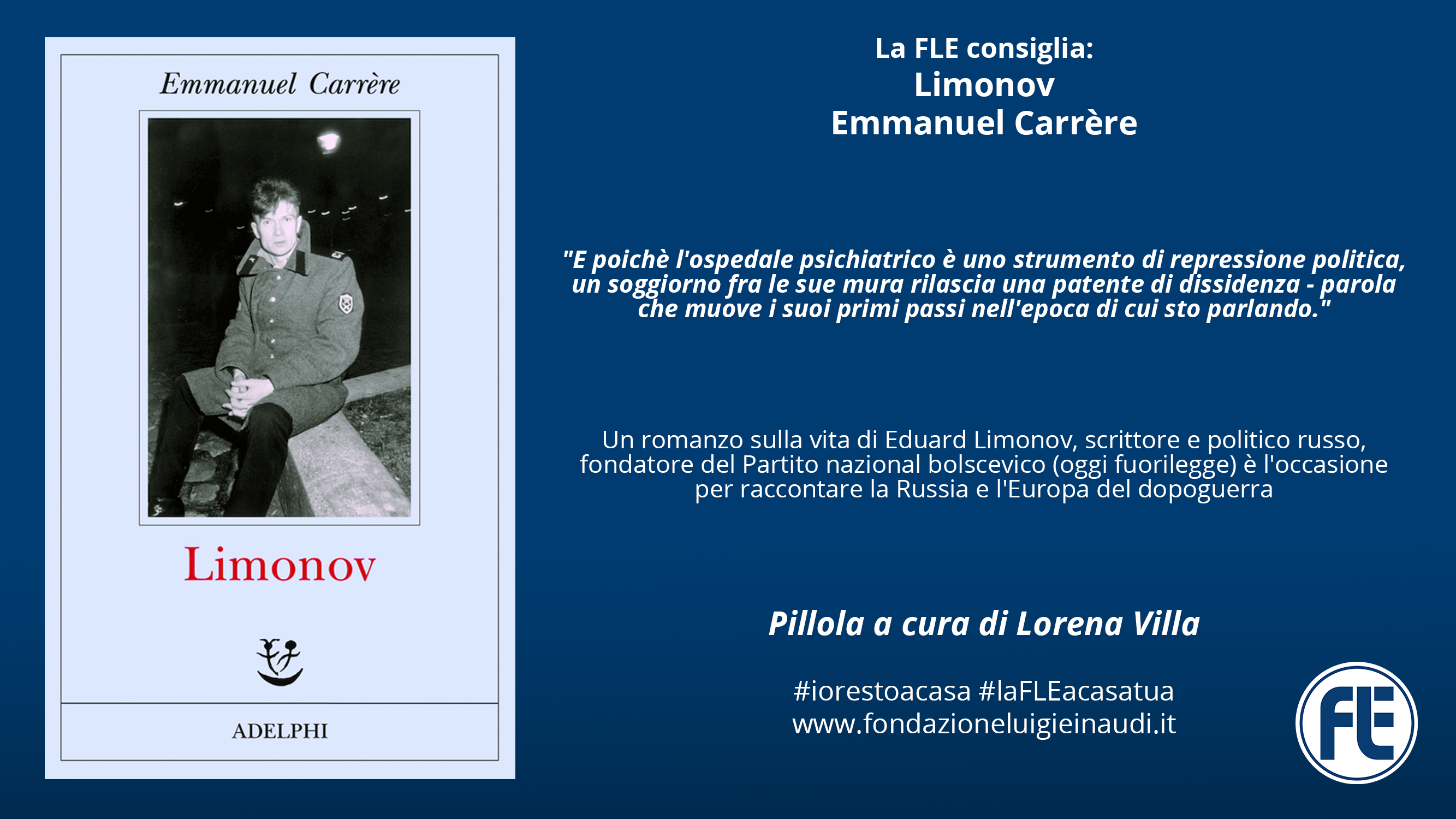 #laFLEacasatua – Pillola #12, Limonov