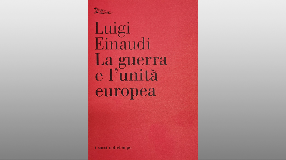 Michele Gerace legge “La guerra e l’unità europea” di Luigi Einaudi