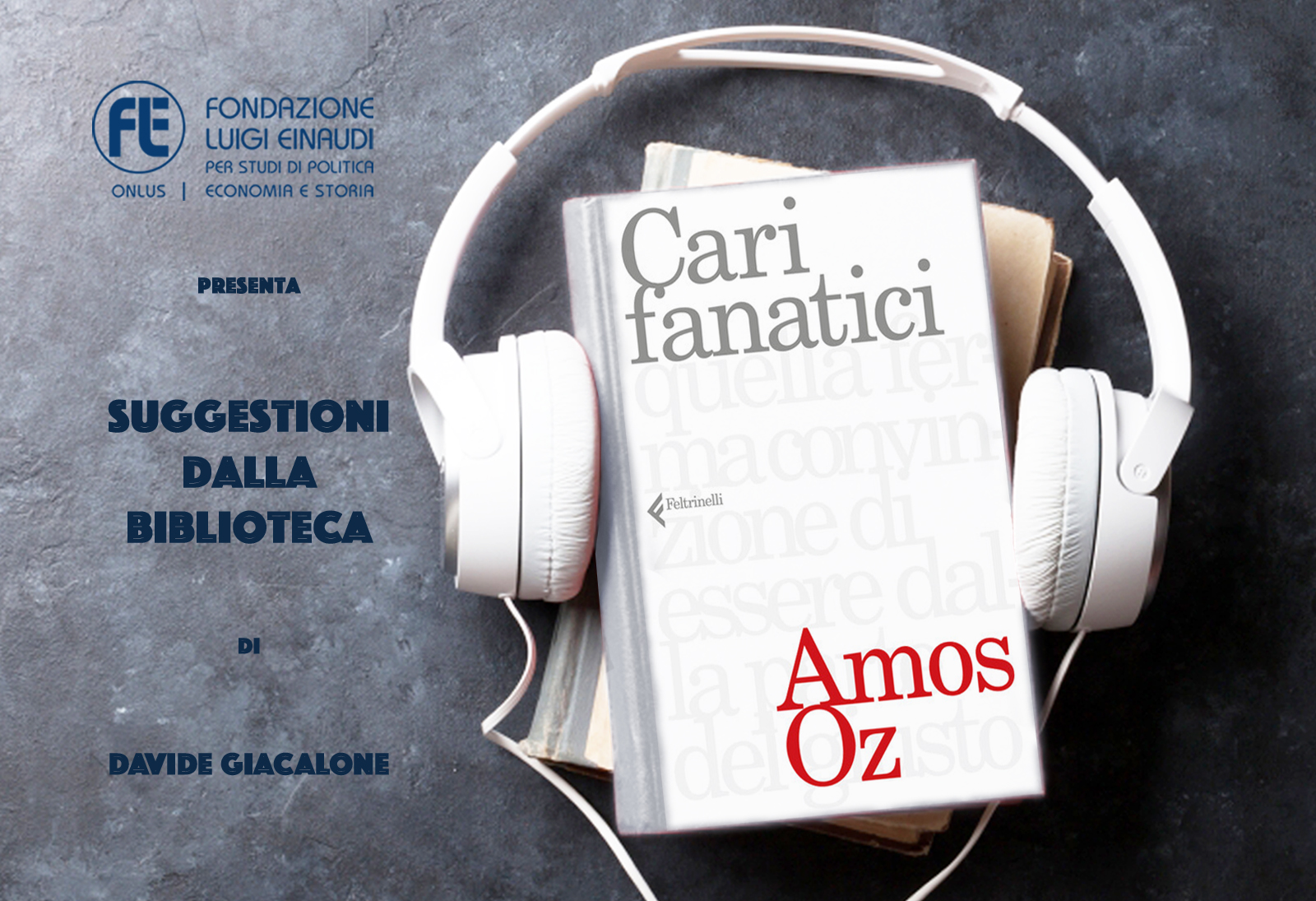 Amos Oz – Cari fanatici