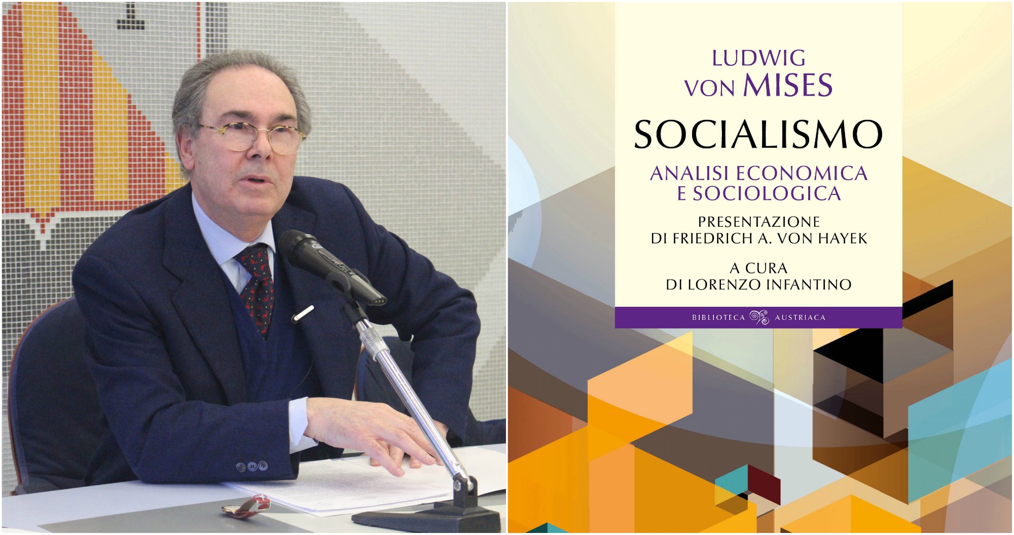 Ludwig von Mises e il Socialismo: il ritorno di un classico. Intervista al Prof. Lorenzo Infantino