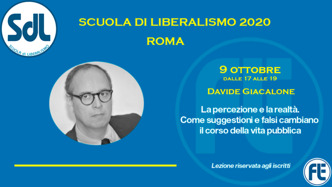 Scuola di Liberalismo 2020 Roma: 9 ottobre lezione di Davide Giacalone