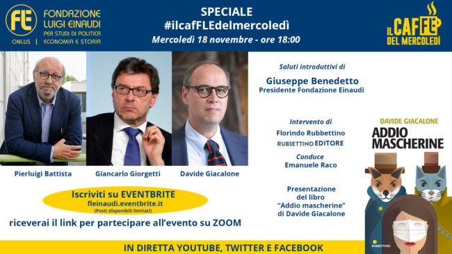 #ilcafFLEdelmercoledì – Special presentation of the book “Farewell masks” by Davide Giacalone. With Pierluigi Battista and Giancarlo Giorgetti