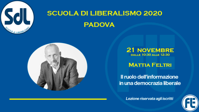 Scuola di Liberalismo 2020 Padova: 21 novembre lezione di Mattia Feltri