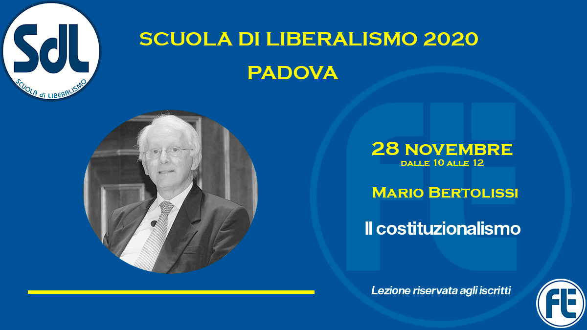 Scuola di Liberalismo 2020 di Padova: 28 novembre lezione di Mario Bertolissi