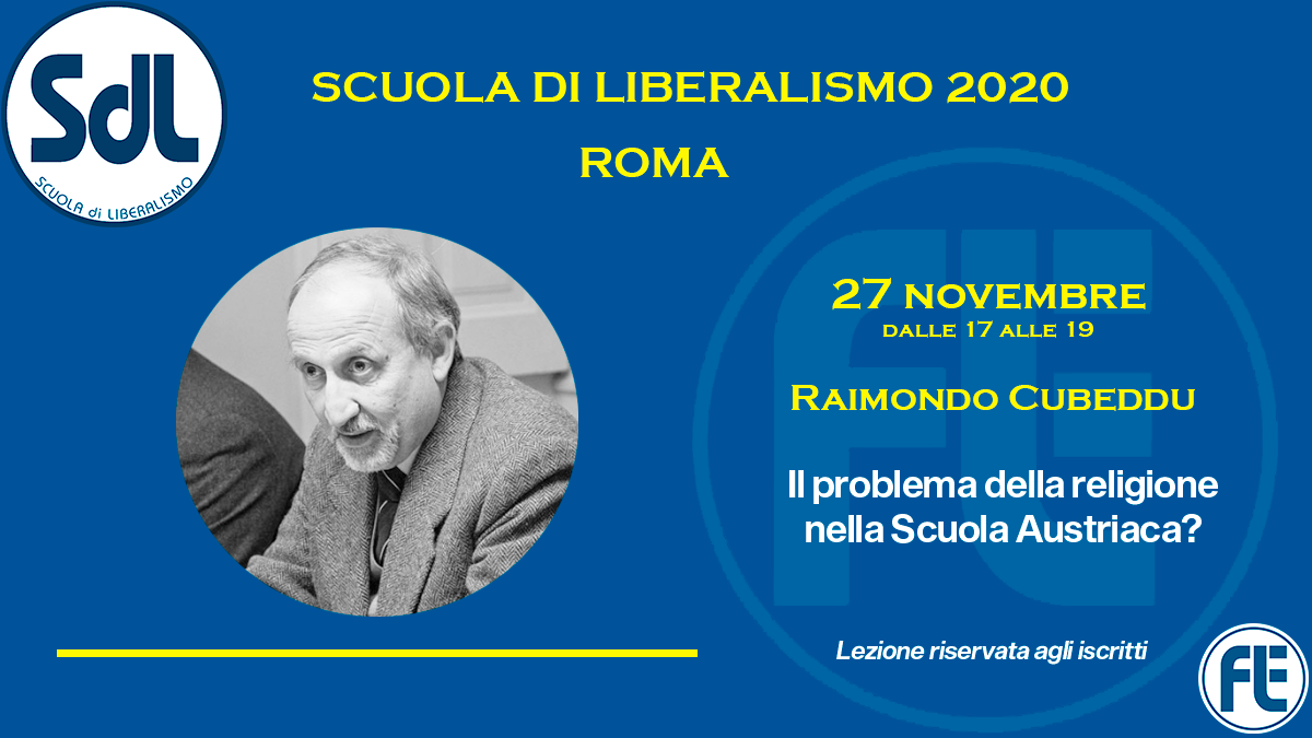 Scuola di Liberalismo 2020 Roma: 27 novembre lezione di Raimondo Cubeddu