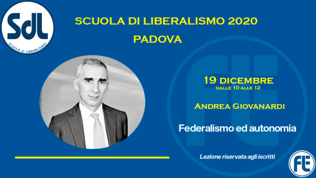 Scuola di Liberalismo 2020 Padova: 19 dicembre lezione di Andrea Giovanardi