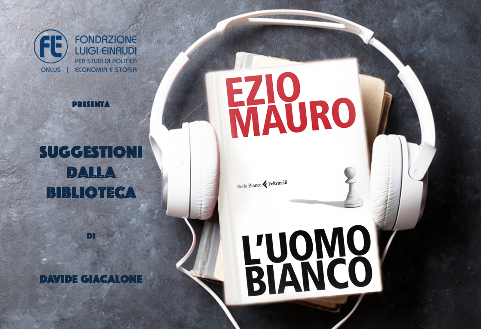 Ezio Mauro – L’uomo bianco