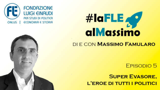 #laFLEalMassimo – Episode 5 – The Super Tax Evasor, Hero of all politicians