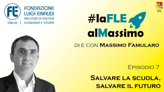 #laFLEalMassimo – Episodio 7 – Salvare la scuola, salvare il futuro