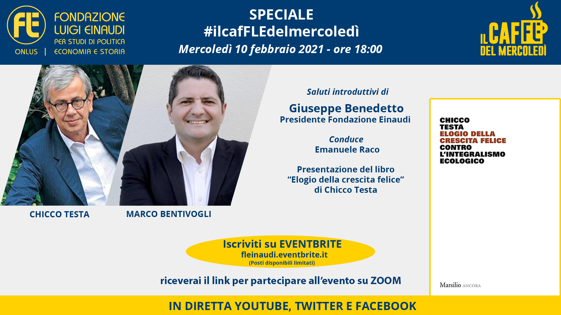 #ilcafFLEdelmercoledì – Speciale presentazione del libro “Elogio della crescita felice” di Chicco Testa, con Marco Bentivogli