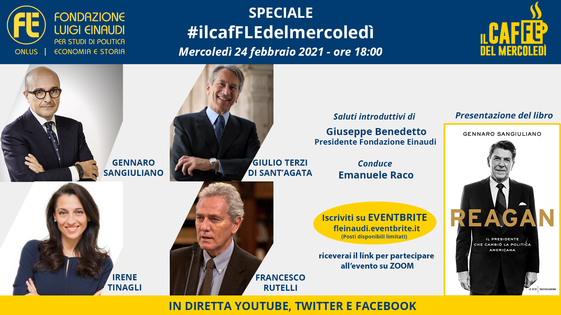 #ilcafFLEdelmercoledì special edition – Gennaro Sangiuliano, Giulio Terzi di Sant’Agata, Irene Tinagli, Francesco Rutelli. Presentation of the book “Reagan”