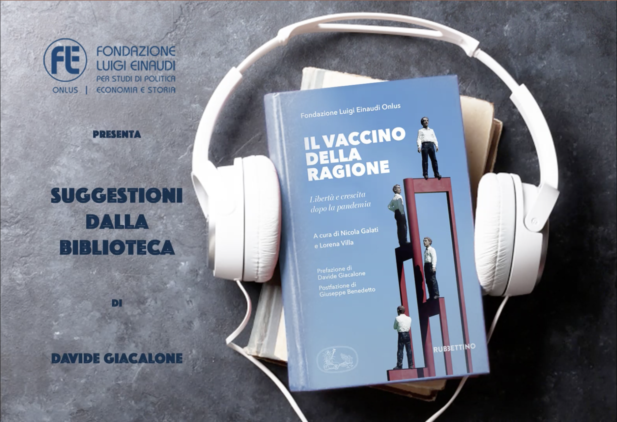 Davide Giacalone – Il vaccino della ragione