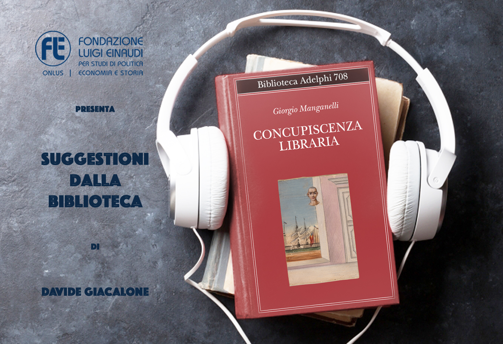 Giorgio Manganelli – Concupiscenza libraria