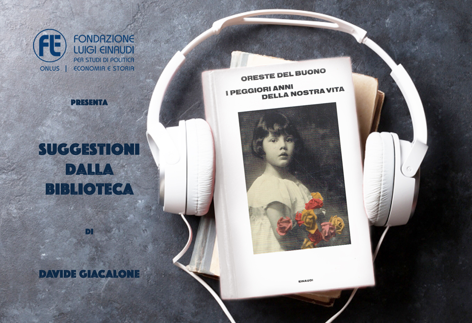 Oreste Del Buono – I peggiori anni della nostra vita