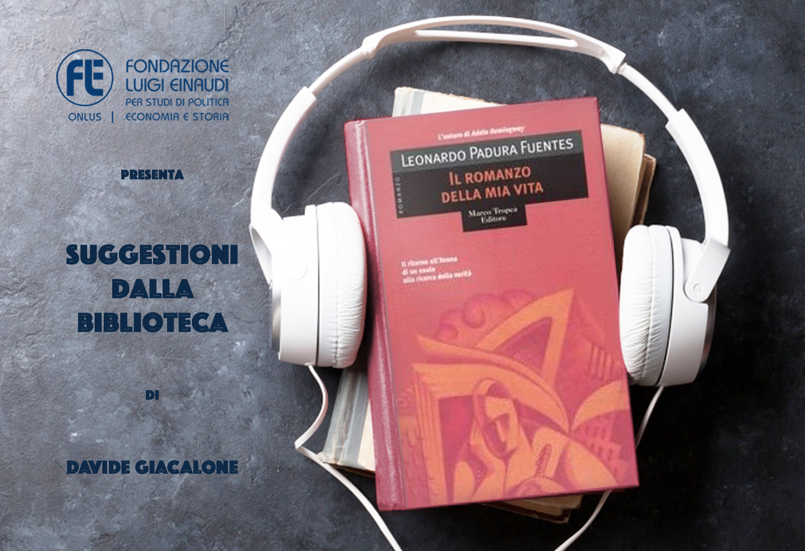 Leonardo Padura Fuentes – Il romanzo della mia vita