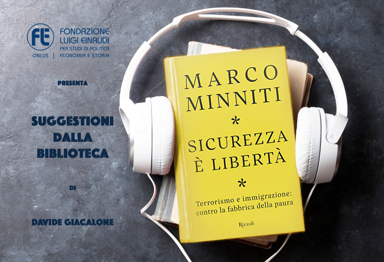 Marco Minniti – Sicurezza è libertà