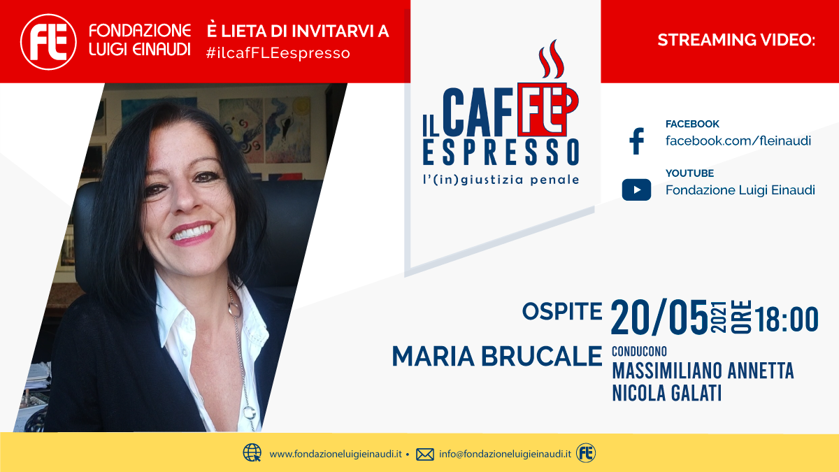 #ilcafFLEespresso – L'(in)giustizia penale: Maria Brucale, “l’ergastolo ostativo è incostituzionale”