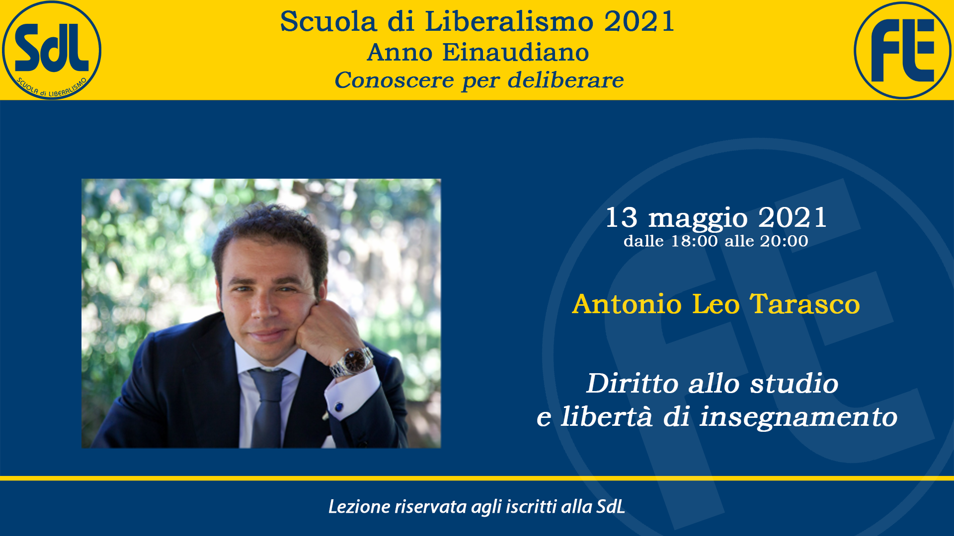 Scuola di Liberalismo 2021 – Antonio Leo Tarasco sul tema “Diritto allo studio e libertà di insegnamento”