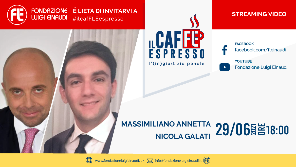 #ilcafFLEespresso – L'(in)giustizia penale: Le proposte di riforma della Commissione Lattanzi