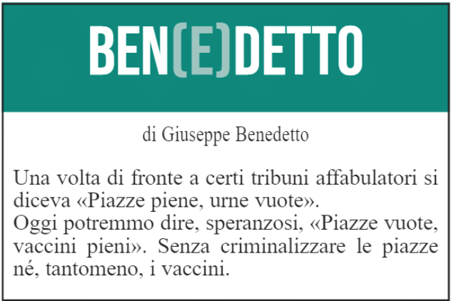 BEN(E)DETTO: 30 luglio 2021