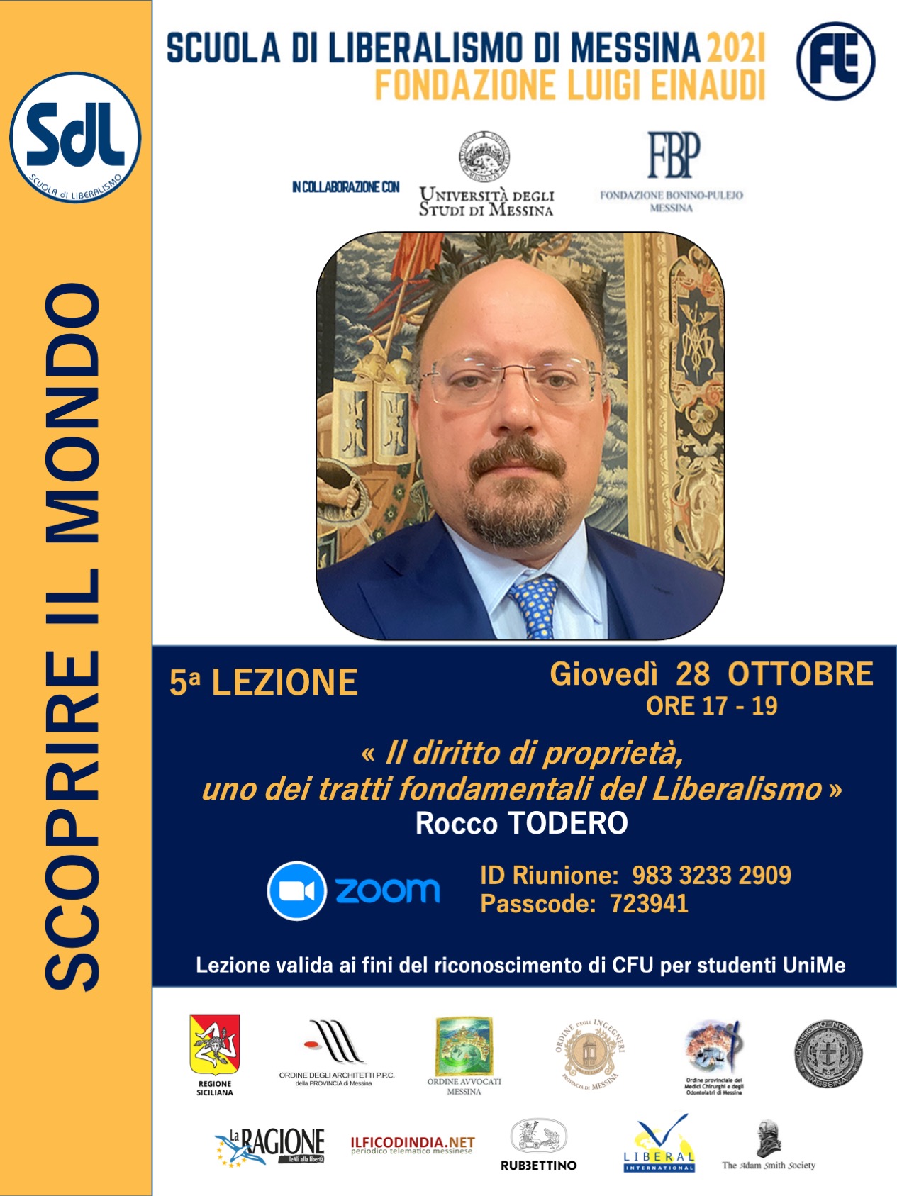 Scuola di Liberalismo 2021 – Messina: lezione di Rocco Todero sul tema “Il diritto di proprietà, uno dei tratti fondamentali del Liberalismo”
