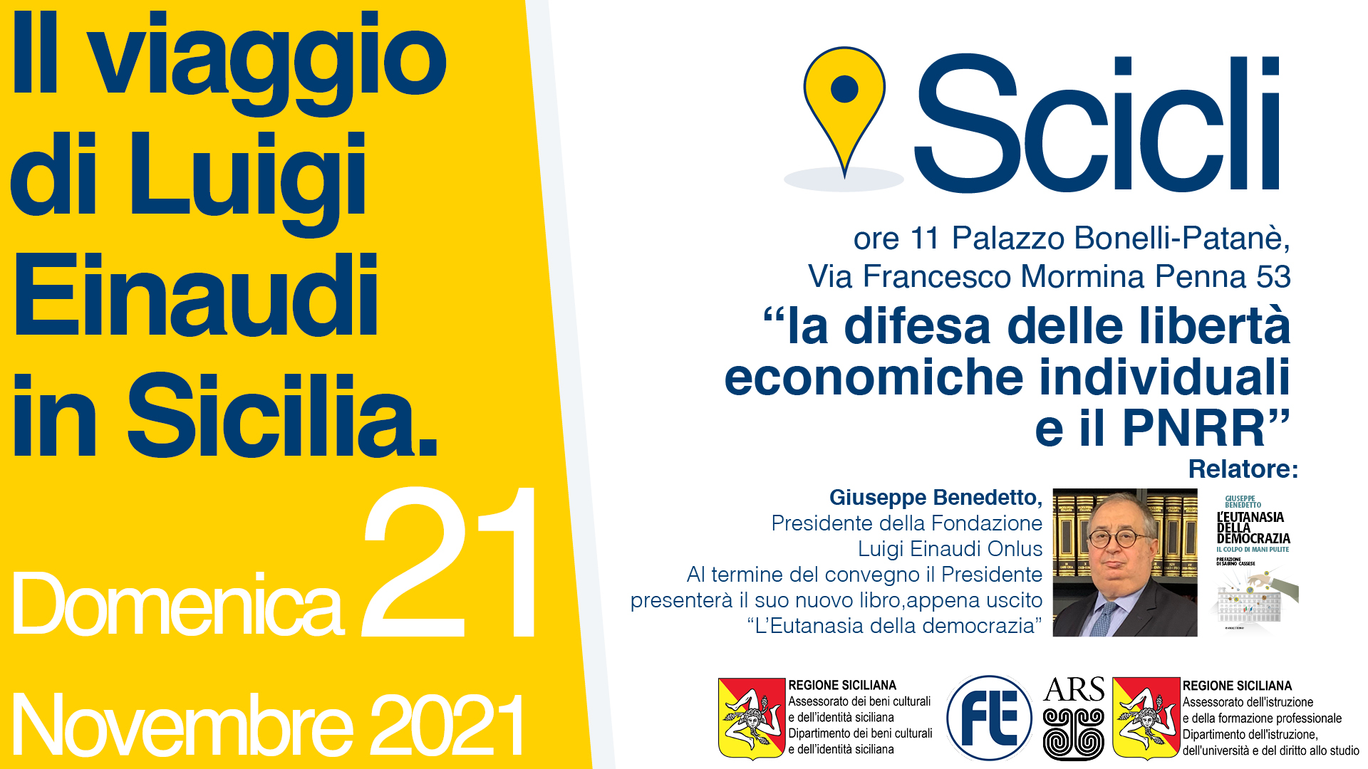 Il Viaggio di Luigi Einaudi in Sicilia: Scicli – La difesa delle libertà economiche individuali e il PNRR