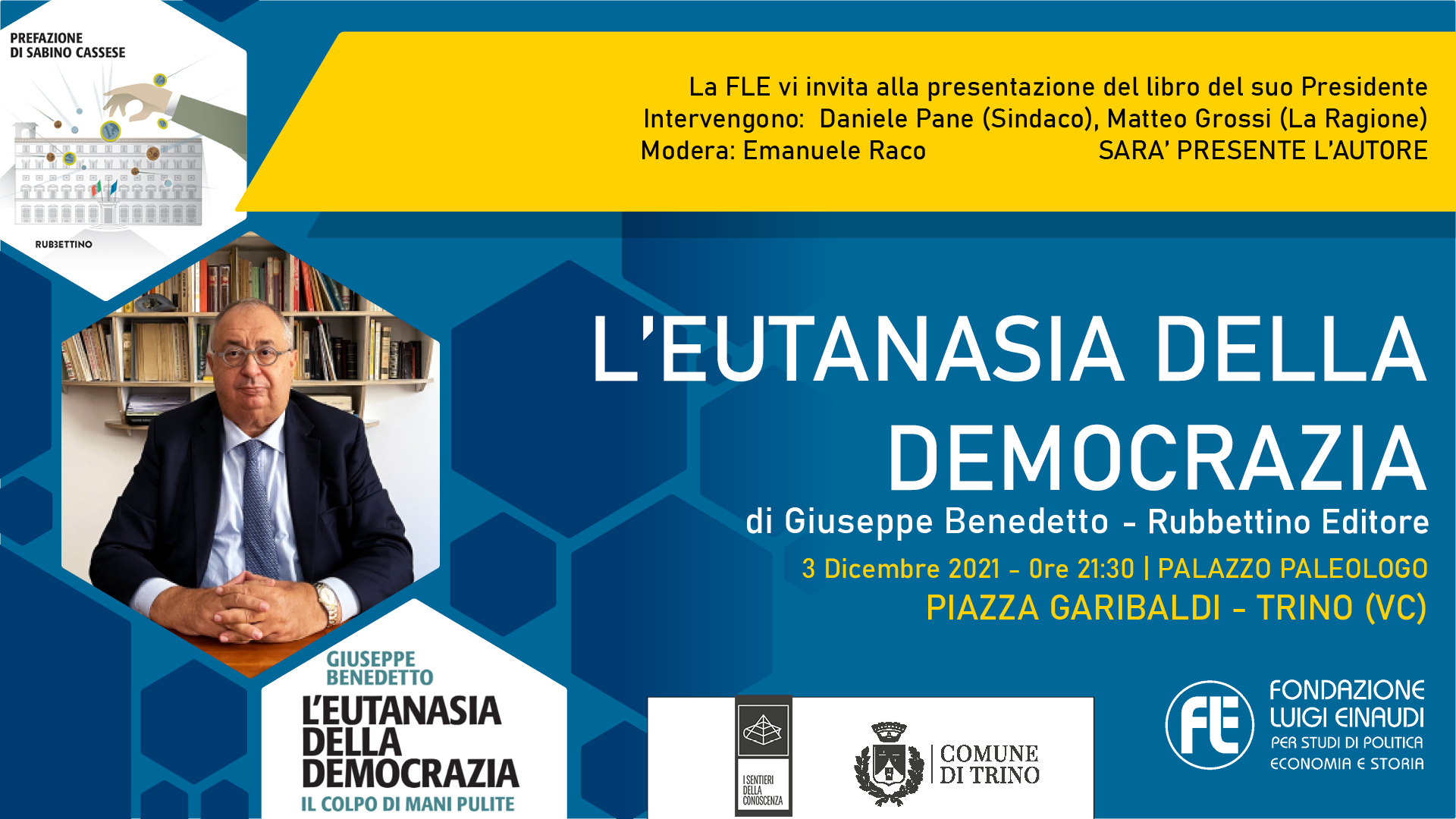 Presentazione libro “L’eutanasia della democrazia” – 3 dicembre 2021, Trino (VC)