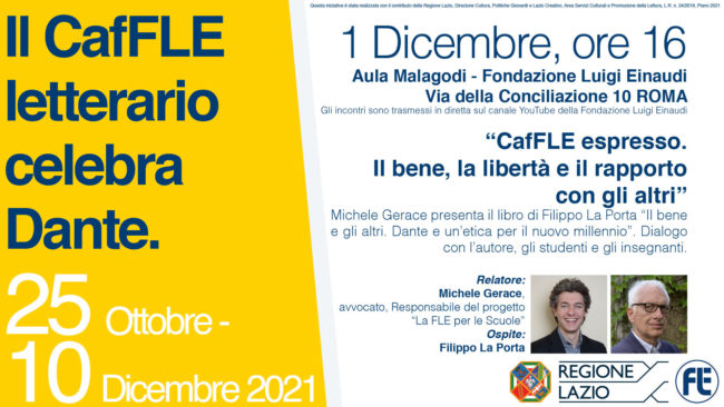 Il CafFLE letterario celebra Dante: CafFLE espresso. Il bene la libertà e il rapporto con gli altri