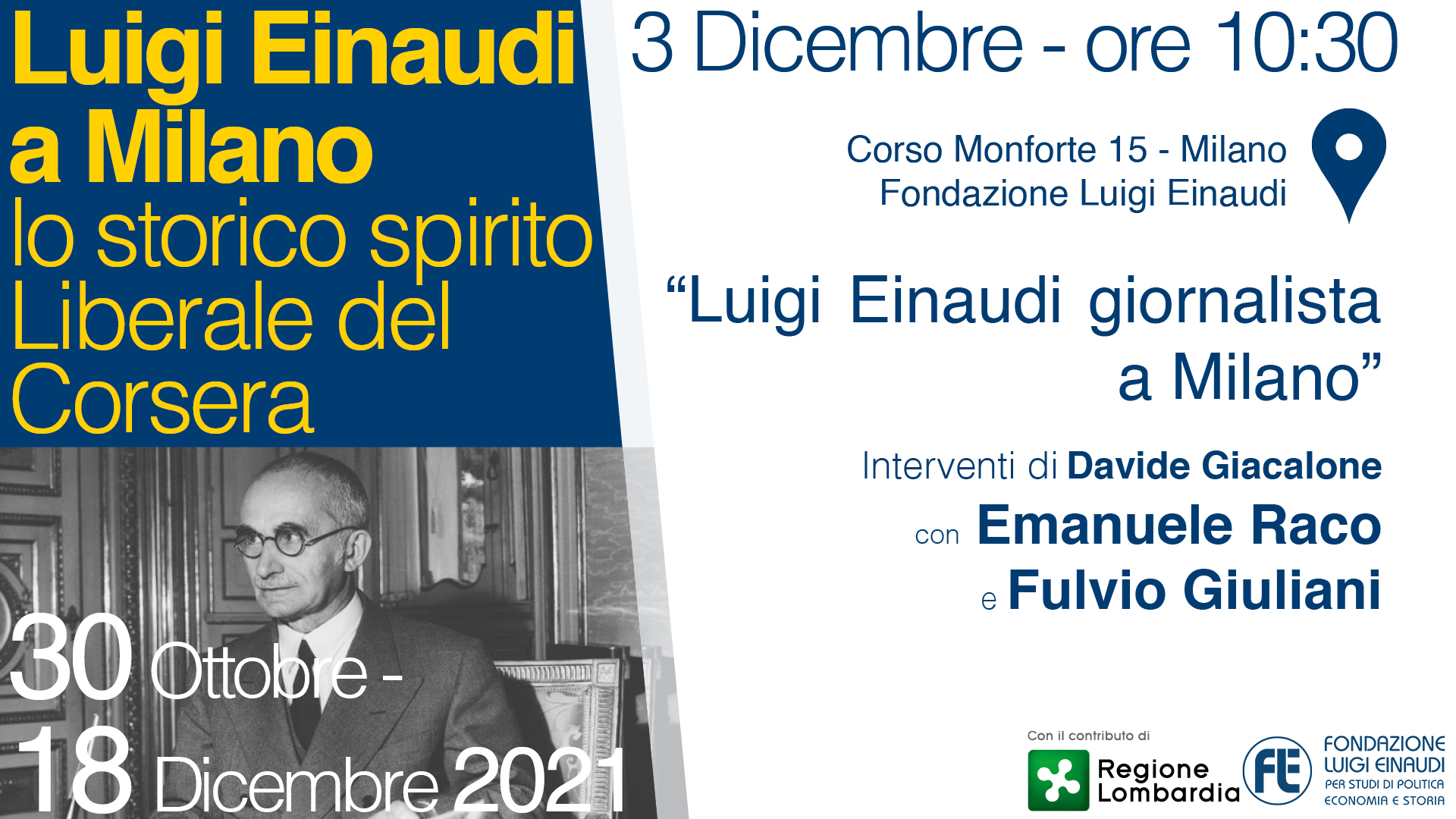 Luigi Einaudi a Milano – Lo storico spirito Liberale del Corsera: Luigi Einaudi giornalista a Milano – parte 2, con: Davide Giacalone, Fulvio Giuliani, Emanuele Raco