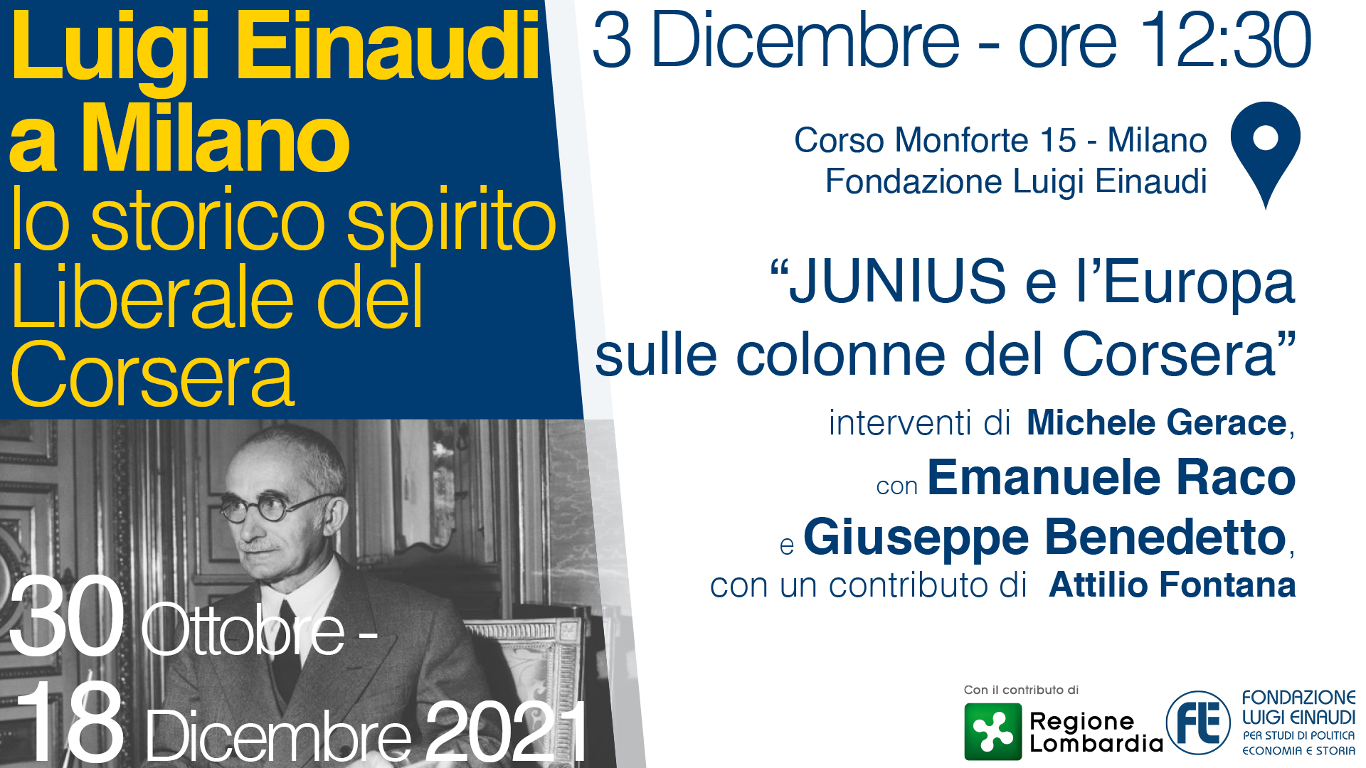 Luigi Einaudi a Milano – Lo storico spirito Liberale del Corsera: JUNIUS e l’Europa sulle colonne del Corsera – parte 1, con: Giuseppe Benedetto, Michele Gerace, Emanuele Raco