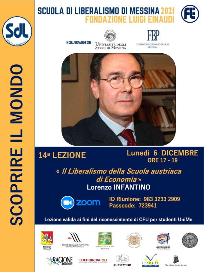 Scuola di Liberalismo 2021 – Messina: lezione del Prof. Lorenzo Infantino sul tema “Il Liberalismo della Scuola austriaca di Economia”