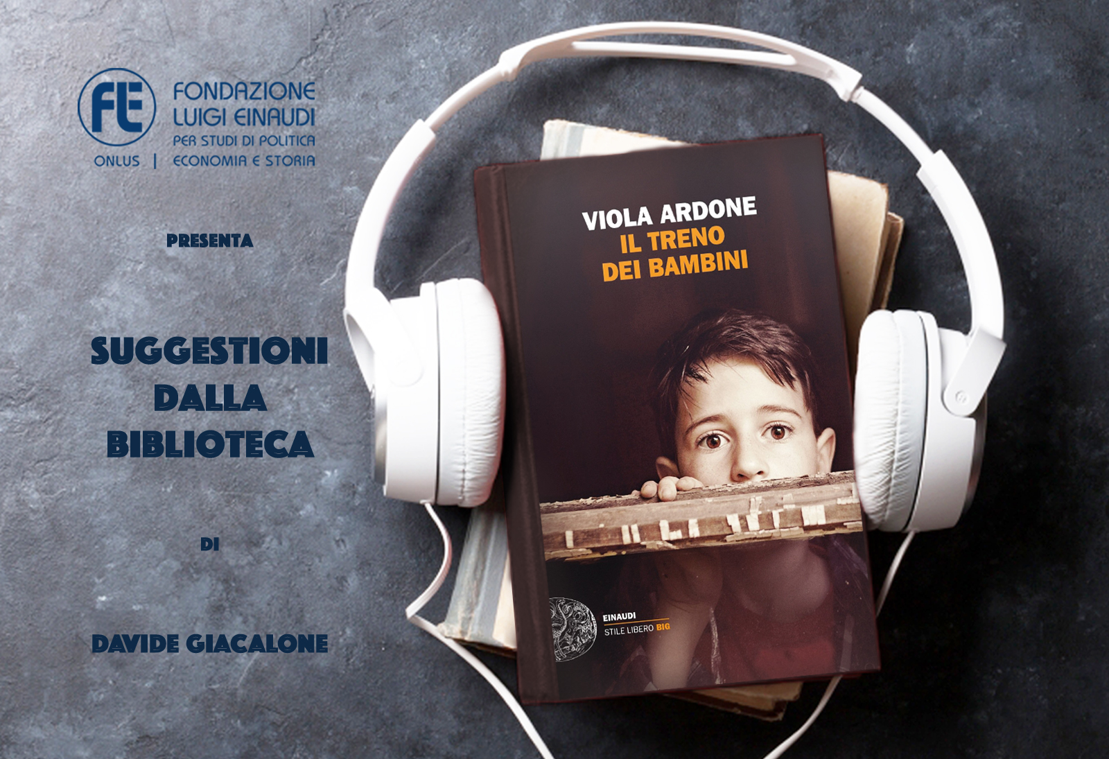 Viola Ardone – Il treno dei bambini