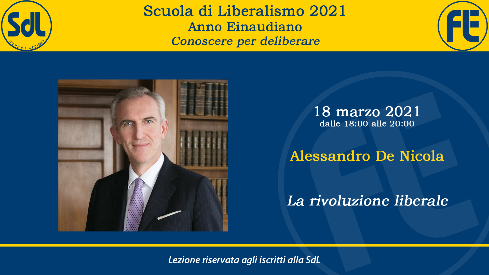Scuola di Liberalismo 2021 – Alessandro De Nicola sul tema “La rivoluzione liberale”