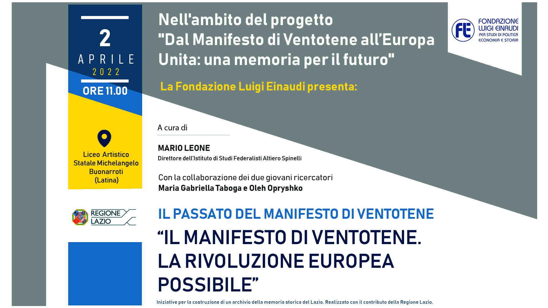 From Ventotene Manifesto to United Europe: A Memory for the Future – The Ventotene Manifesto. The Possible European Revolution.